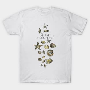 The beach is a State of Mind T-Shirt